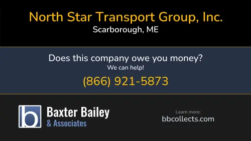 North Star Transport Group, Inc. 8 Ginn Rd Scarborough, ME DOT:2220724 MC:211421 MC:143563 1 (207) 883-5184