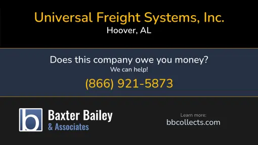 Updated Profile & Contacts for Universal Freight Systems, Inc.. DOT: 2230602  MC: 455893.   Located in Hoover, AL 65244 US. 