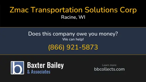 Zmac Transportation Solutions Corp Zmac www.zmactransport.com 510 College Ave Racine, WI DOT:2246943 MC:716572 1 (262) 664-4151