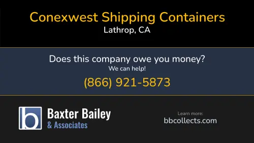 Conexwest Shipping Containers www.conexwest.com 95 D'Arcy Pkwy Lathrop, CA 1 (408) 887-8102 1 (888) 955-2872