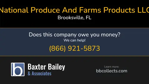 National Produce And Farms Products LLC 924 Hale Ave Brooksville, FL 1 (352) 803-5644