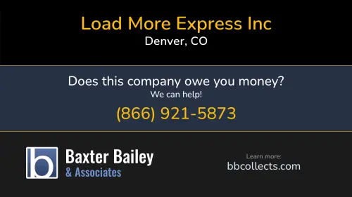 Load More Express Inc 979 GALAPAGO ST Denver, CO DOT:4368169 MC:1710452 1 (720) 551-5156