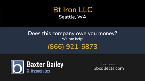 Bt Iron LLC 1627 13th Avenue Seattle, WA DOT:4374561 MC:1713921 1 (224) 504-7768